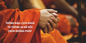 khoá tu tháng 10 Hà Nội